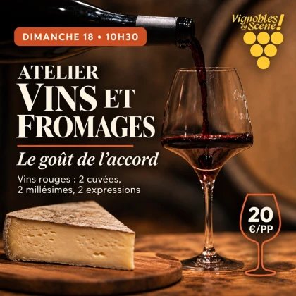 Atelier vins rouges et fromages, le goût de l'accord - Vignobles en scène au Domaine de Grangeneuve - Vignerons Indépendants