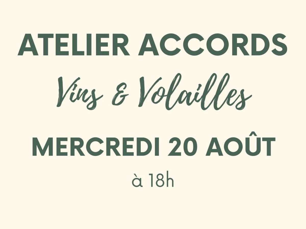 Atelier Dégustation Accords - Vins & Volailles - Vignerons Indépendants