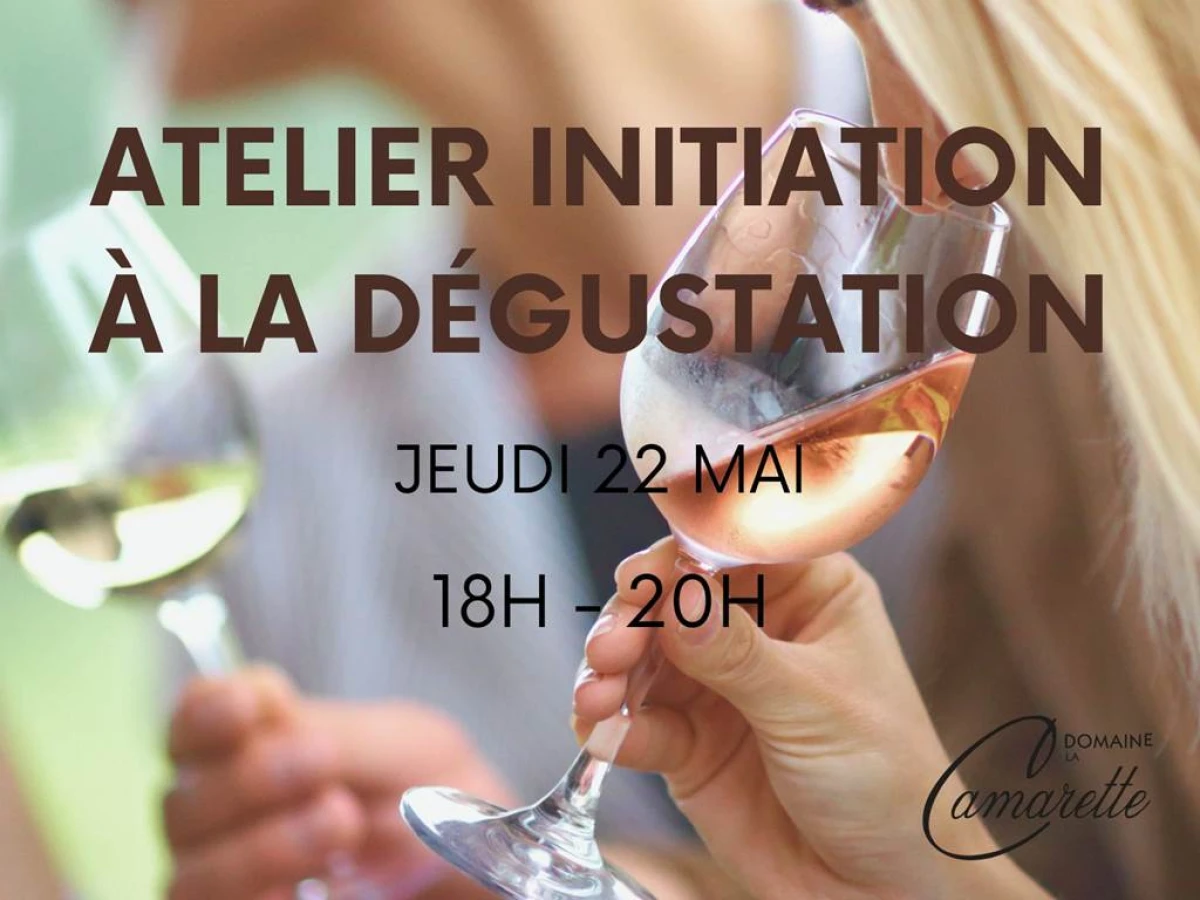 Ateliers Initiation à la Dégustation du 22 mai - Vignerons Indépendants